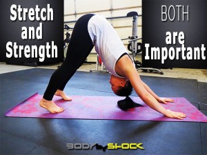 Stretch and Strength They go TOGETHER